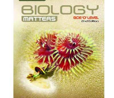 Biology Matters for GCE O Level