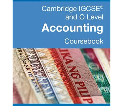 Cambridge IGCSE and O Level Accounting Student’s Book Second Edition