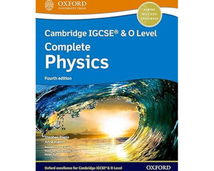 Cambridge IGCSE® & O Level Complete Physics Student Book Fourth Edition