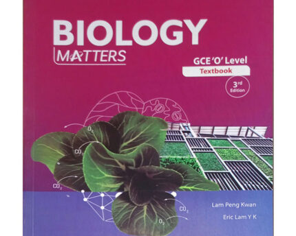 GCE O Level Biology Matters 3rd Edition