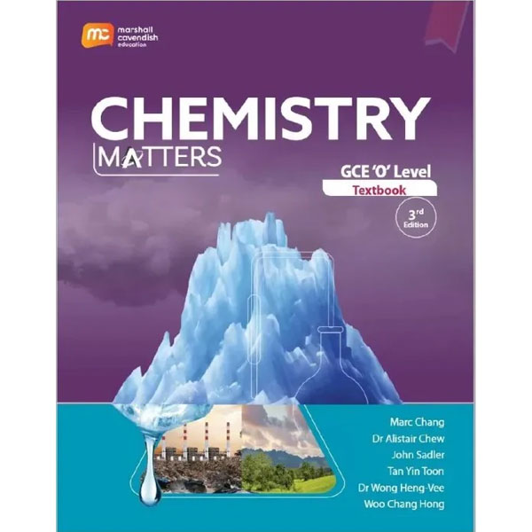 GCE O Level Chemistry Matters 3rd Edition GCE O Level Chemistry Matters 3rd Edition