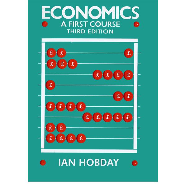 A First Course Economics Study Book Third Edition A First Course Economics Study Book Third Edition