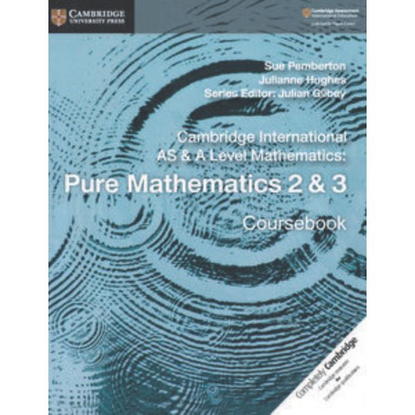 AS A Level Pure Mathematics 2 & 3 Concepts Guide Cambridge AS A Level Pure Mathematics 2 & 3 Concepts Guide Cambridge