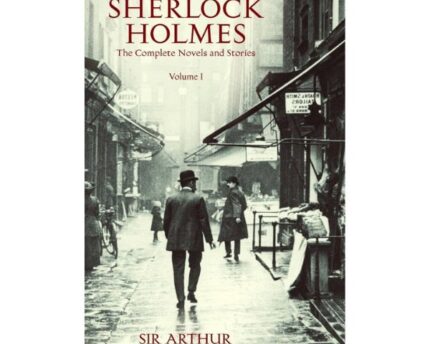 All Novels And Short Stories Sherlock Holmes