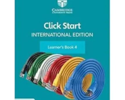 Click Start International Edition Learner’s Book 4