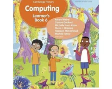 Computing For Primary Students Cambridge Stage Six