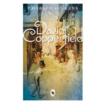 David Copperfield Triumph Over Life’s Obstacles