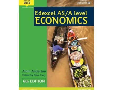 Edexcel AS & A Level Economics Edition 6