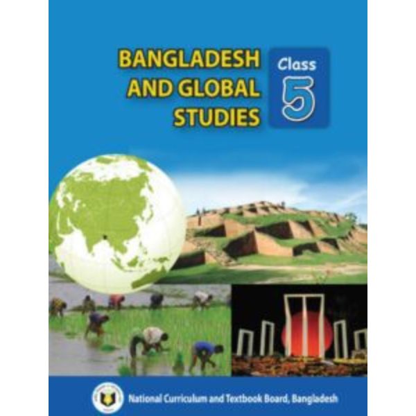 Explore Bangladesh World Knowledge Class Five Explore Bangladesh World Knowledge Class Five