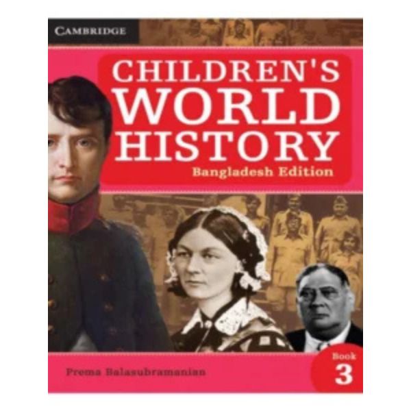 Explore Children’s World History Bangladesh Edition Explore Children’s World History Bangladesh Edition