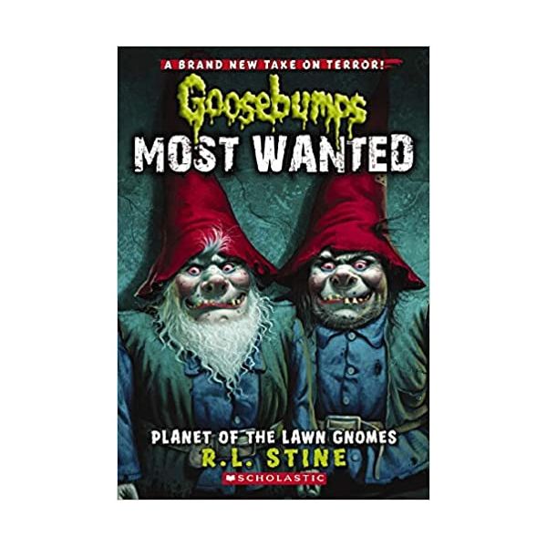 Goosebumps Most Wanted Gnomes From Space Goosebumps Most Wanted Gnomes From Space