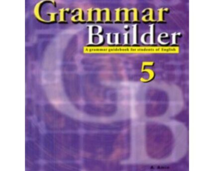 Grammar Builder Exercises Workbook Level Five