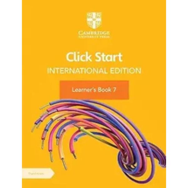 International Click Start Learner’s Workbook Seven International Click Start Learner’s Workbook Seven