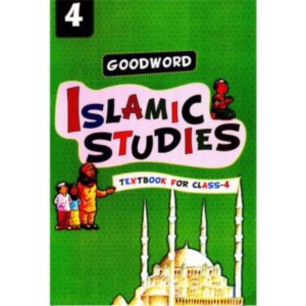 Islamic Studies Student Workbook Goodword Class Four Islamic Studies Student Workbook Goodword Class Four