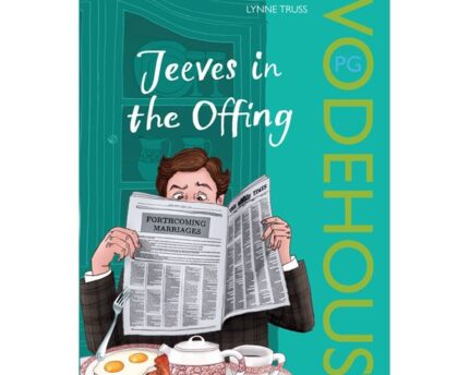 Jeeves In The Offing Bertie Learns Lessons