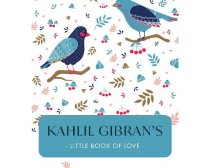 Kahlil Gibran’s Little Book of Love