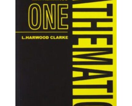 L. Harwood Clarke Mathematics One Edition