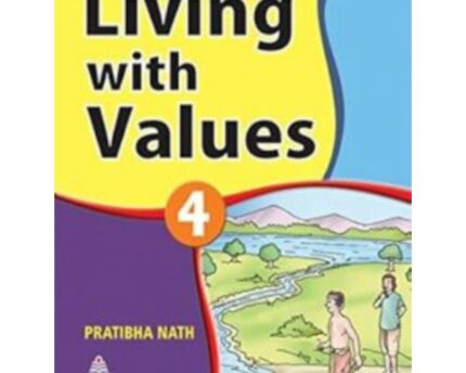 Living With Values Teaching Book Four