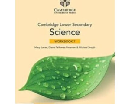 Lower Secondary Cambridge Science Workbook Stage Seven