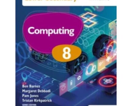 Lower Secondary Computing Cambridge Student Book