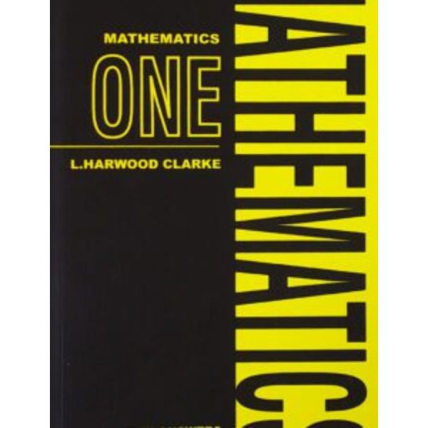 Mathematics One Theory Workbook L. Clarke Mathematics One Theory Workbook L. Clarke