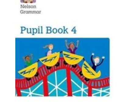 Nelson Grammar Pupil Book 4