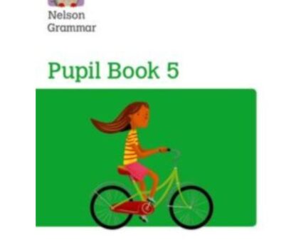 Nelson Grammar Study Pupil Book Five