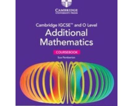 O Level Additional Mathematics 3 Student Textbook