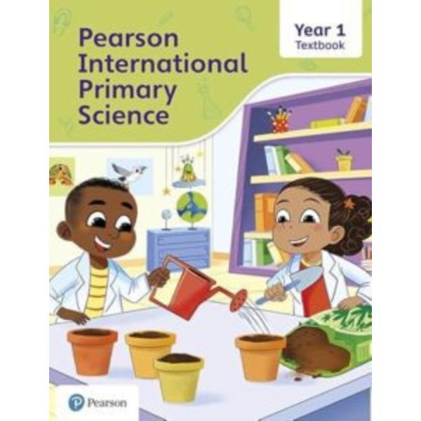 Primary Science Textbook Year One International Primary Science Textbook Year One International