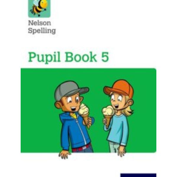 Pupil Learning Book Nelson Spelling Five Pupil Learning Book Nelson Spelling Five