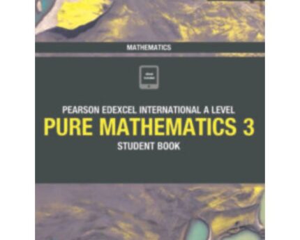Pure Mathematics P3 IAL Student Edition