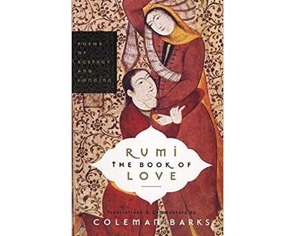 Rumi Poetry Teaching Love And Compassion