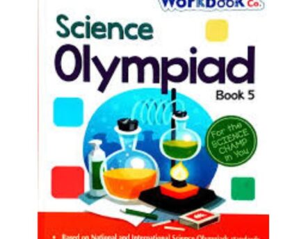 Science Olympiad Textbook Class Five Edition