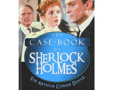Sherlock Holmes Case-Book Tales Of Intrigue