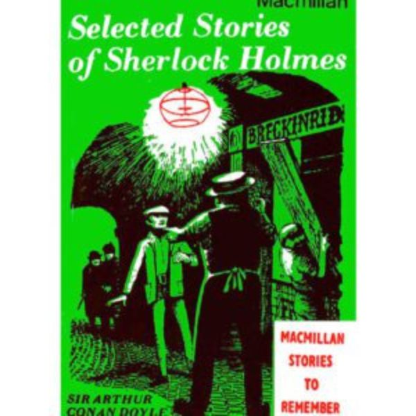 Sherlock Holmes Classic Adventures by Macmillan Sherlock Holmes Classic Adventures by Macmillan