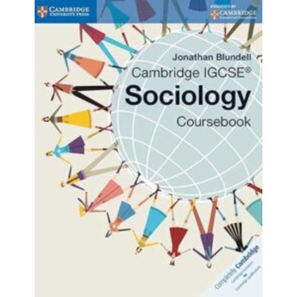 Sociology Theory Practice Book IGCSE Coursebook Sociology Theory Practice Book IGCSE Coursebook