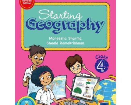 Starting Geography Educational Book Class Four
