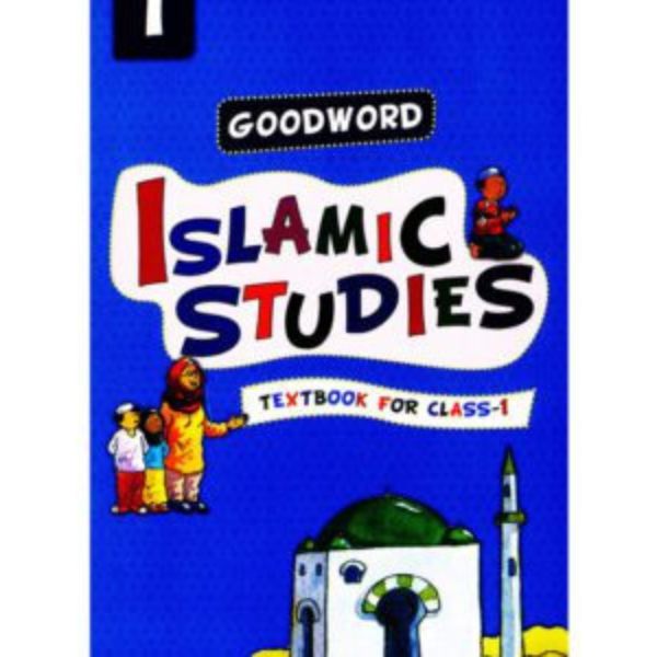 Step-By-Step Islamic Knowledge for Class One Step-By-Step Islamic Knowledge for Class One