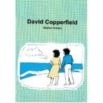 The Epic Tale Of David Copperfield