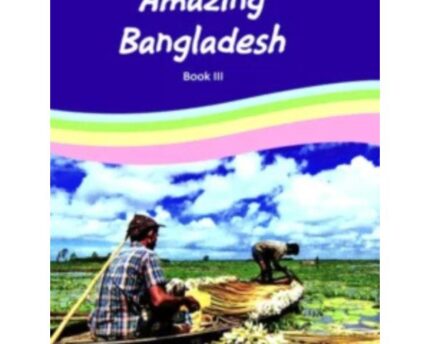 Travel Through Bangladesh’s Magical Hidden Corners