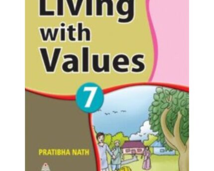 Understanding Values and Ethics Book Seven