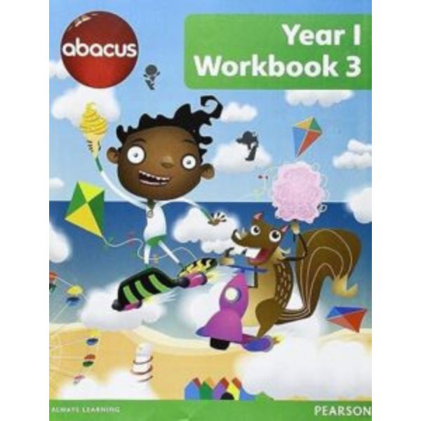 Year 1 Abacus Workbook Book 3 Year 1 Abacus Workbook Book 3