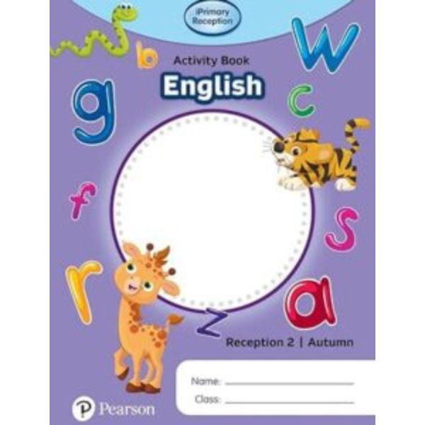 iPrimary Reception English Autumn Activity Book 2 iPrimary Reception English Autumn Activity Book 2