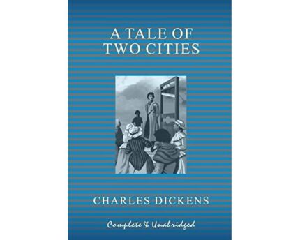 A Tale Of Two Cities Classic Literature