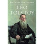 Leo Tolstoy Short Stories Epic Collection