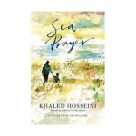 Sea Prayer Hardcover Literary Fiction Book
