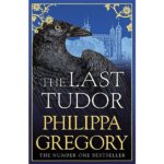 The Last Tudor Historical Story Novel