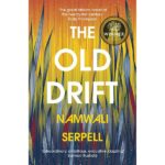 The Old Drift Exciting Historical Novel