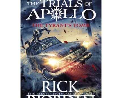 Trials Of Apollo Tyrant’s Tomb Hardcover Book
